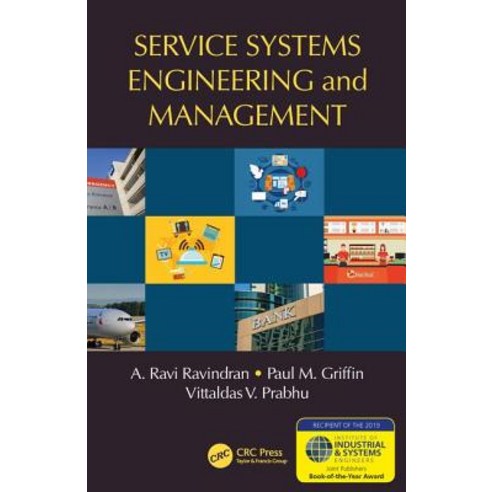 Service Systems Engineering and Management Hardcover, CRC Press