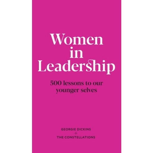 (영문도서) Women in Leadership: 500 lessons to our younger selves Hardcover, Cajetan Executive Search Ltd, English, 9781739296803