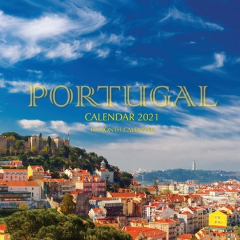 Portugal Calendar 2021: 16 Month Calendar Paperback, Independently Published