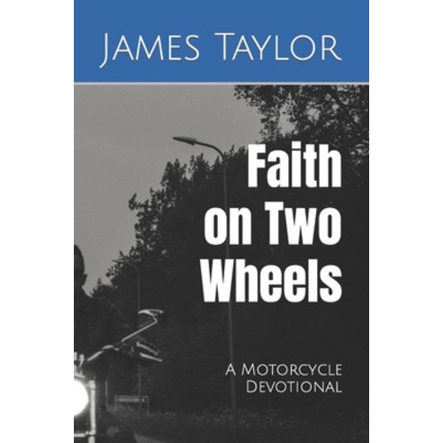 (영문도서) Faith on Two Wheels Paperback, Independently Published, English, 9798371592989