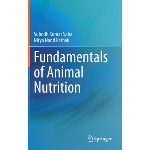 (영문도서) Fundamentals of Animal Nutrition Hardcover, Springer, English, 9789811591242