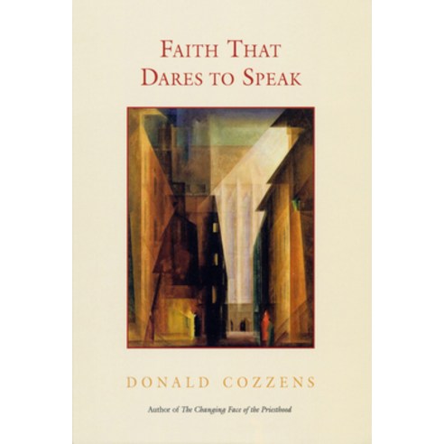 (영문도서) Faith That Dares to Speak Paperback, Liturgical Press, English, 9780814665893