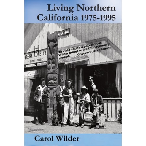 (영문도서) Living Northern California 1975 - 1995 Paperback, Blurb, English, 9798211588875