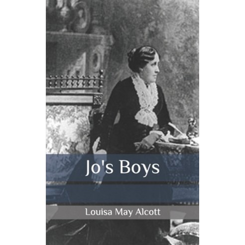 Jo''s Boys Paperback, Independently Published, English, 9798648819702