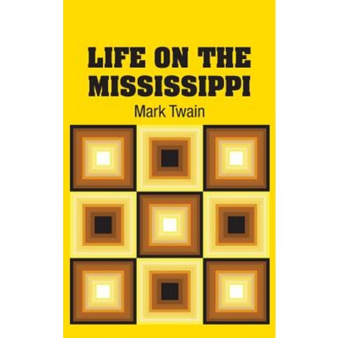 Life on the Mississippi Hardcover, Simon & Brown