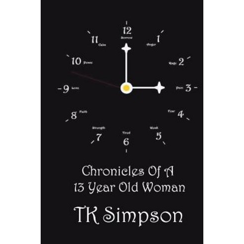 Chronicle Of A 13 Old Woman Paperback, Writers Block Publishing LLC, English, 9780999334294