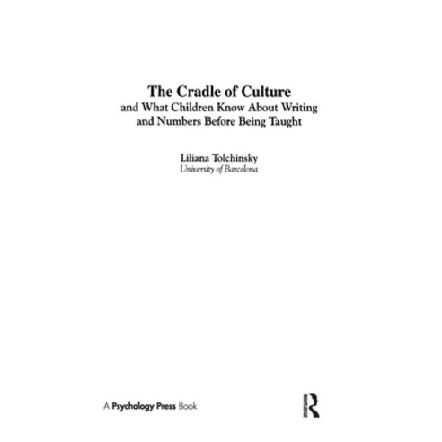 (영문도서) The Cradle of Culture and What Children Know About Writing and Numbers Before Being Hardcover, Psychology Press, English, 9780805838435