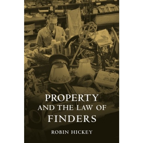 (영문도서) Property and the Law of Finders Hardcover, Hart Publishing