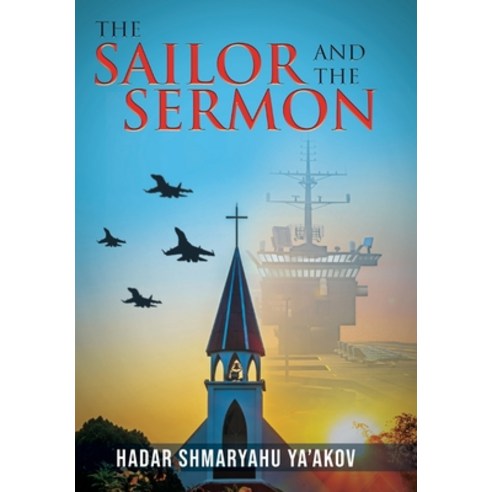 The Sailor and the Sermon Hardcover, Stratton Press