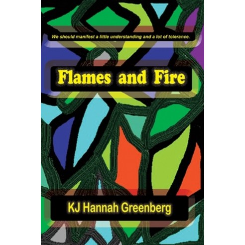(영문도서) Flames and Fire Paperback, Independently Published, English, 9798745801020