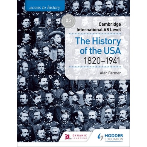 (영문도서) Access to History for Cambridge International as Level: The History of the USA 1820-1941 Paperback, Hodder Education, English, 9781510448681