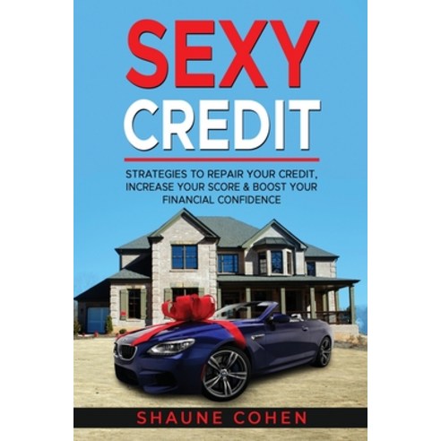 (영문도서) Sexy Credit Paperback, C3 Coaching Strategies, English, 9781087912899