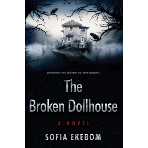 (영문도서) The Broken Dollhouse Hardcover, Coscimonia, English, 9789526502045
