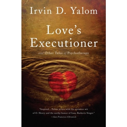 (영문도서) Love''s Executioner: And Other Tales of Psychotherapy Paperback, Basic Books, English, 9780465020119
