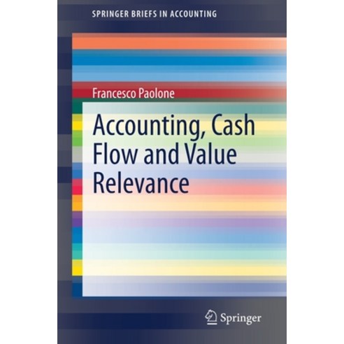 Accounting Cash Flow and Value Relevance Paperback, Springer