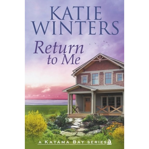 (영문도서) Return to Me Paperback, Katie Winters, English, 9798201138806