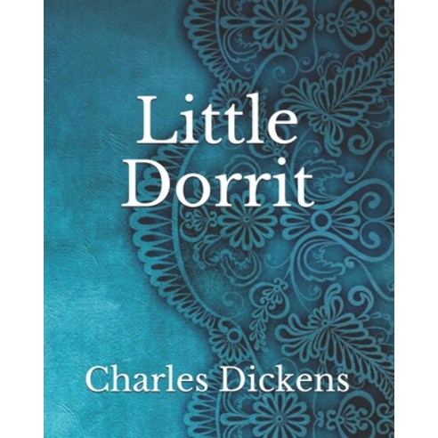 Little Dorrit Paperback, Independently Published, English, 9798737200343