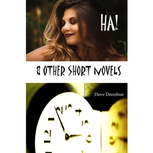 HA! & Other Short Novels Paperback, Lulu.com, English, 9780359740529