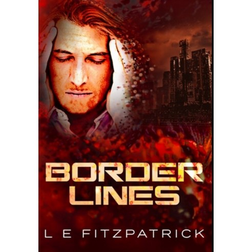 Border Lines: Premium Large Print Hardcover Edition Hardcover, Blurb, English, 9781034593614