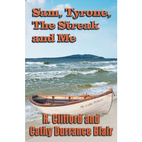 (영문도서) Sam Tyrone The Streak and Me Paperback, Brighton Publishing LLC, English, 9781621835806