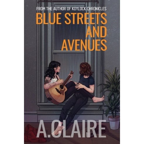 (영문도서) Blue Streets and Avenues Paperback, A. Claire, English, 9780648554349