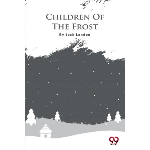 (영문도서) Children Of The Frost Paperback, Double 9 Booksllp, English, 9789356560727
