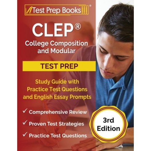 CLEP College Composition and Modular Study Guide with Practice Test ...