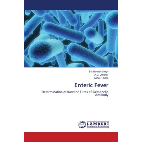 (영문도서) Enteric Fever Paperback, LAP Lambert Academic Publis..., English, 9783659489808