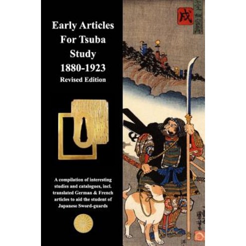 Early Articles For Tsuba Study 1880-1923 Revised Edition Paperback, Blurb Best Top5