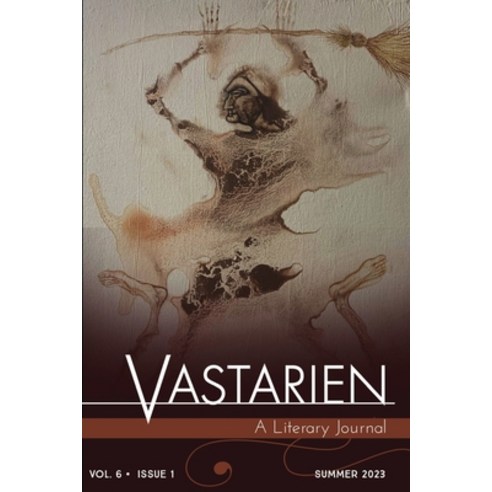 (영문도서) Vastarien: A Literary Journal vol. 6 issue 1 Paperback, Grimscribe Press, English, 9798218242770