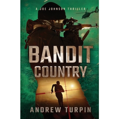 (영문도서) Bandit Country: A Joe Johnson Thriller Book 3 Hardcover, Write Direction Publishing, English, 9781788750271