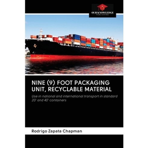 Nine (9) Foot Packaging Unit Recyclable Material Paperback, Our Knowledge Publishing, English, 9786202691581