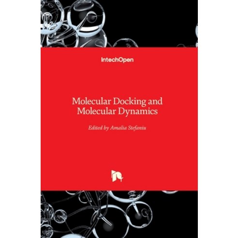 (영문도서) Molecular Docking and Molecular Dynamics Hardcover, Intechopen
