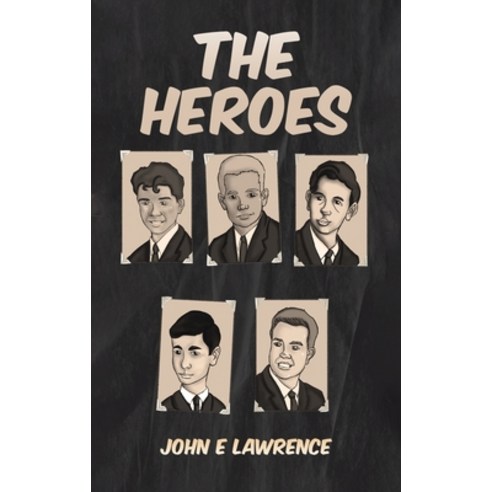 (영문도서) The Heroes Hardcover, Austin Macauley, English, 9781398460911