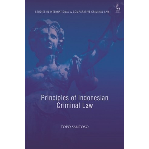 (영문도서) Principles of Indonesian Criminal Law Hardcover, Hart Publishing, English, 9781509950928