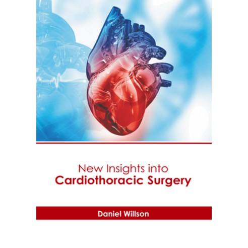 (영문도서) New Insights Into Cardiothoracic Surgery Hardcover, American Medical Publishers, English, 9798887403298