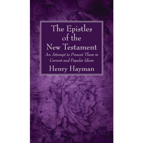 (영문도서) The Epistles of the New Testament Hardcover, Wipf & Stock Publishers, English, 9781666772968