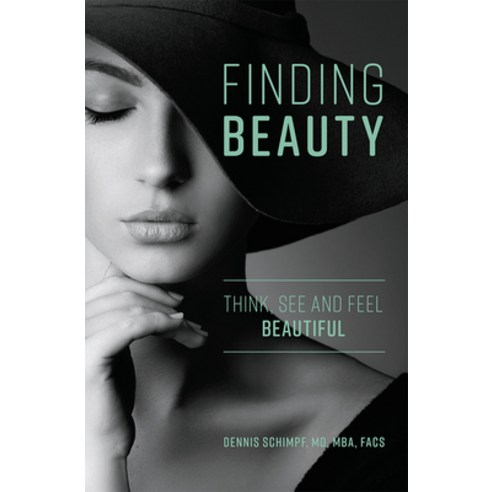 (영문도서) Finding Beauty: Think See and Feel Beautiful Paperback, Advantage Media Group, English, 9781599328720