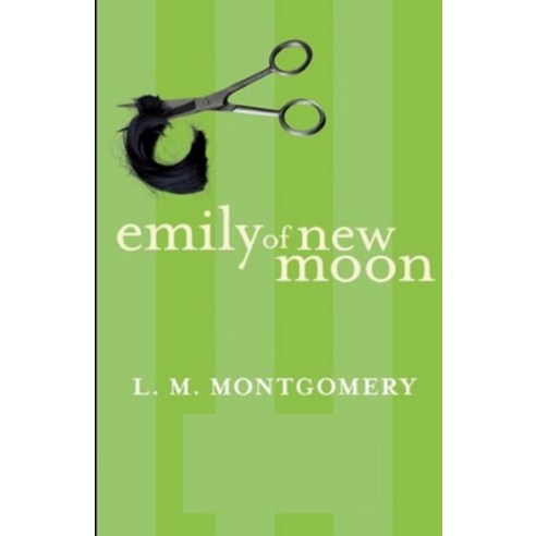 Emily of New Moon Illustrated Paperback, Independently Published, English, 9798747302143