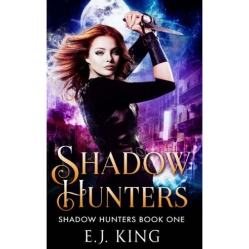 Shadow Hunters Paperback, Createspace Independent Publishing Platform