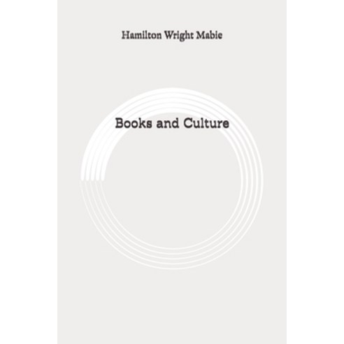 Books and Culture: Original Paperback, Independently Published