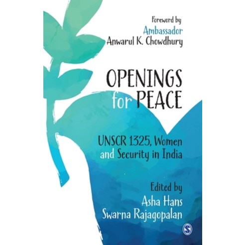 Openings for Peace: UNSCR 1325 Women and Security in India Paperback, Sage, English, 9789353288327