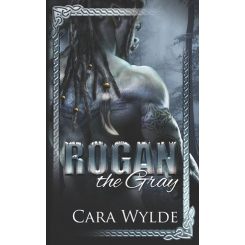 (영문도서) Rogan the Gray: A Paranormal Monster Romance Paperback, Independently Published, English, 9798413861868