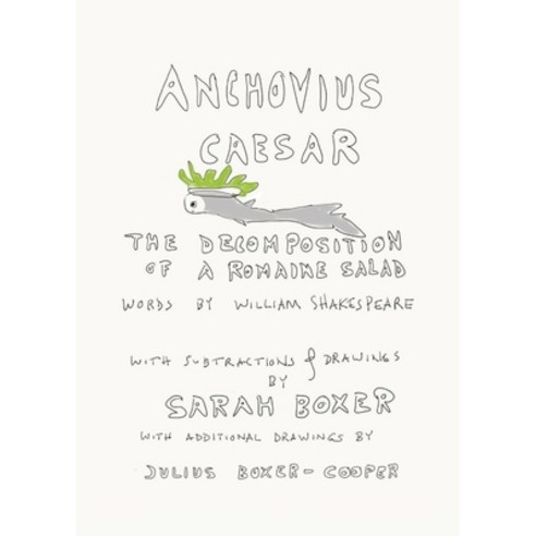 (영문도서) Anchovius Caesar: The Decomposition of a Romaine Salad Paperback, Bunncoco Press, English, 9798218243920