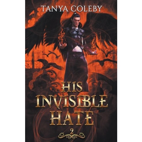 (영문도서) His Invisible Hate Paperback, Tanya Coleby, English, 9798223997214