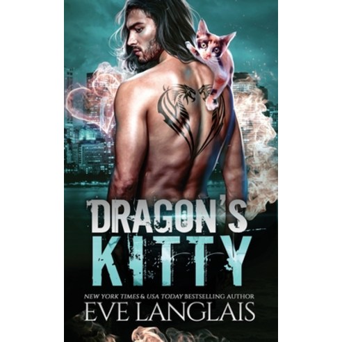 (영문도서) Dragon''s Kitty Paperback, Eve Langlais, English, 9781773842912