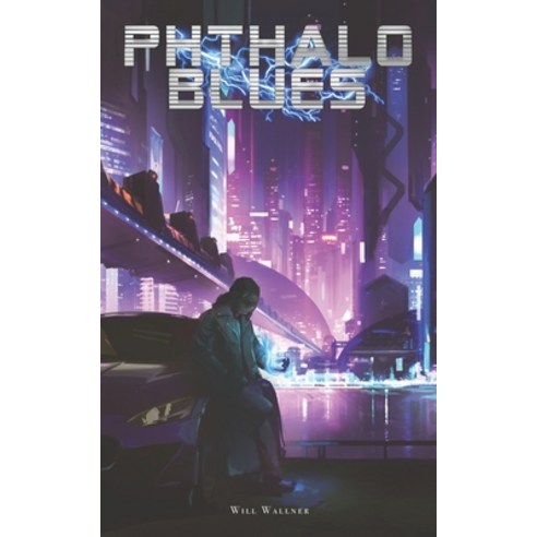 Phthalo Blues Paperback, Createspace Independent Publishing Platform