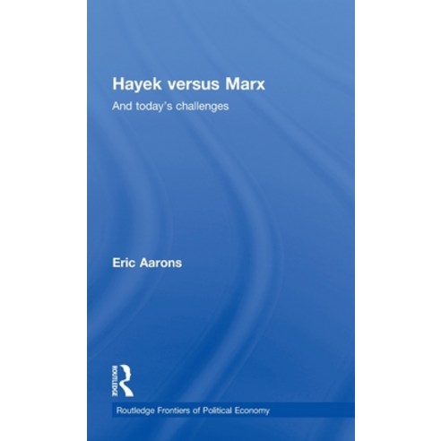 (영문도서) Hayek Versus Marx: And today''s challenges Hardcover, Routledge, English, 9780415464888