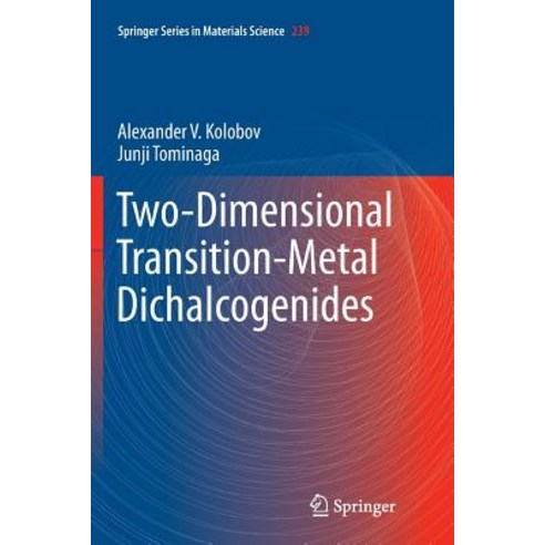 Two-Dimensional Transition-Metal Dichalcogenides, Springer