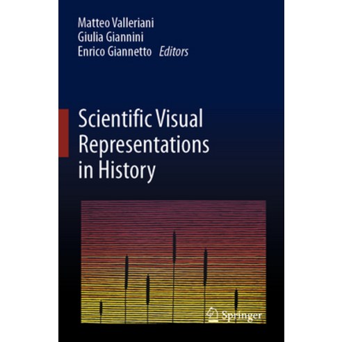 (영문도서) Scientific Visual Representations in History Paperback, Springer, English, 9783031113192